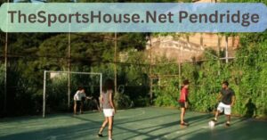 TheSportsHouse.Net Pendridge
