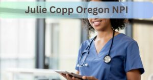 Julie Copp Oregon NPI