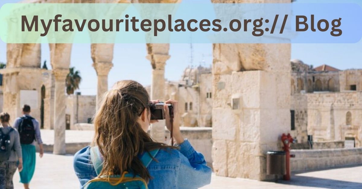 Myfavouriteplaces.org:// Blog
